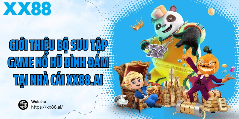 XX88 Nổ hũ